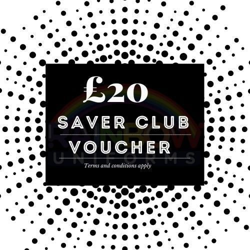 Saver Club Voucher - £20